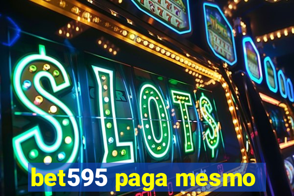 bet595 paga mesmo